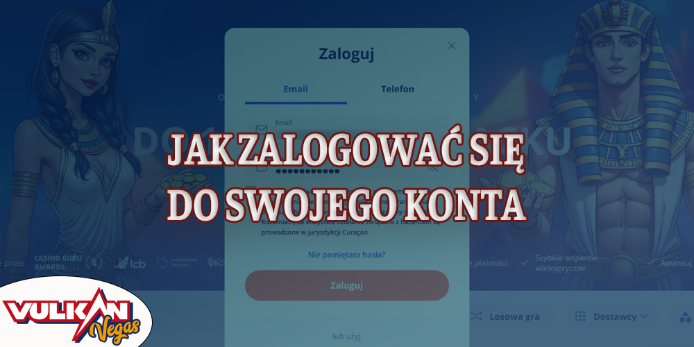 Aby zalogować się na konto Vulkan Vegas, potrzebujesz nazwy użytkownika i hasła.